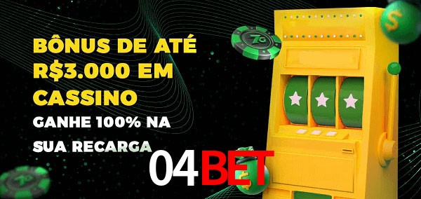 04BET melhor bônus de depósito